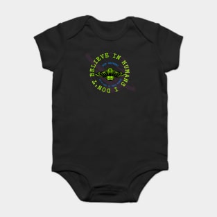I Don't Believe in Humans Baby Bodysuit